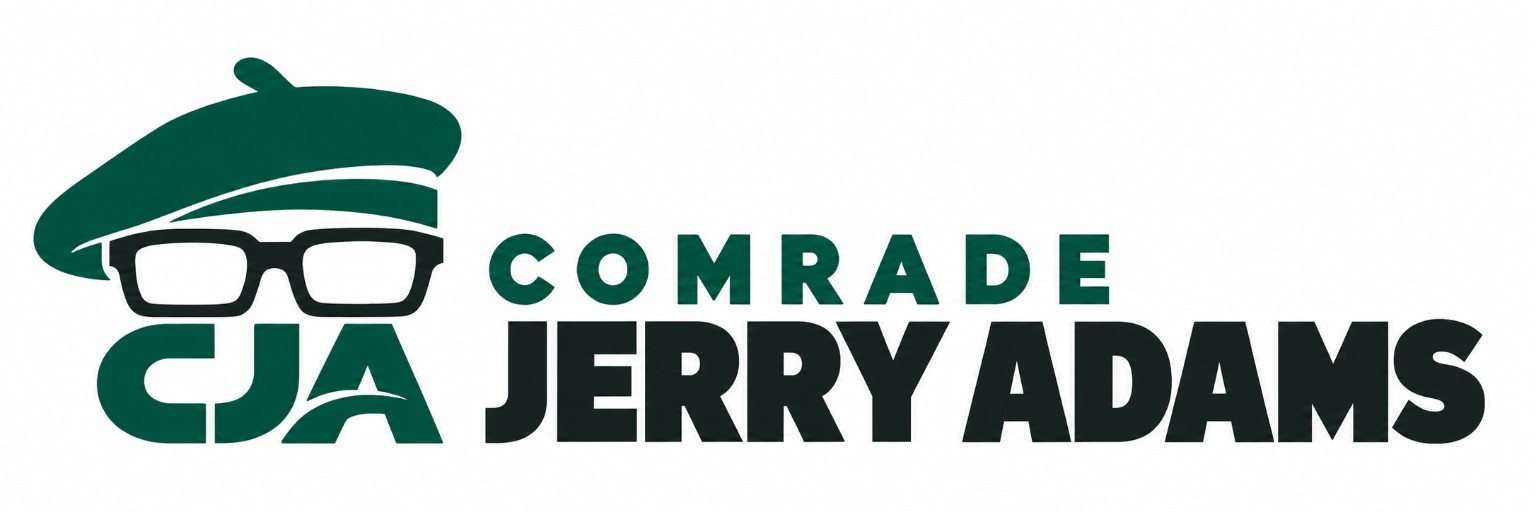 Comrade Jerry Adams — CJA